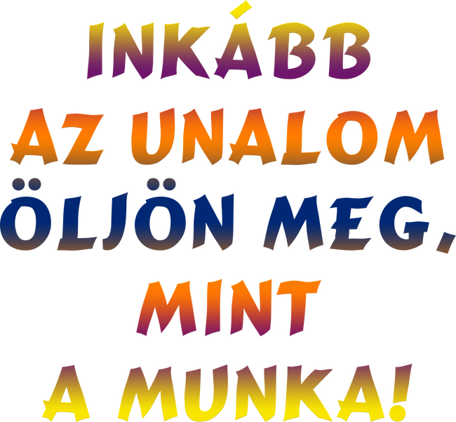 Munka és unalom