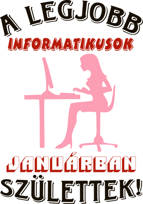 Informatikus nő szülinapja január