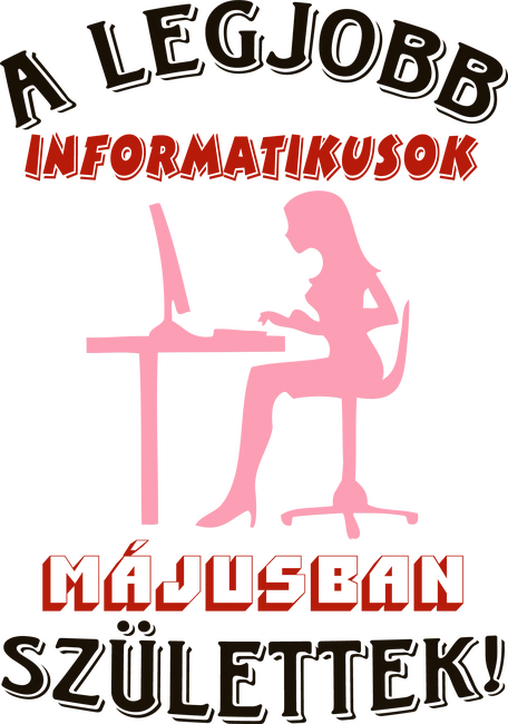 Informatikus nő szülinapja május