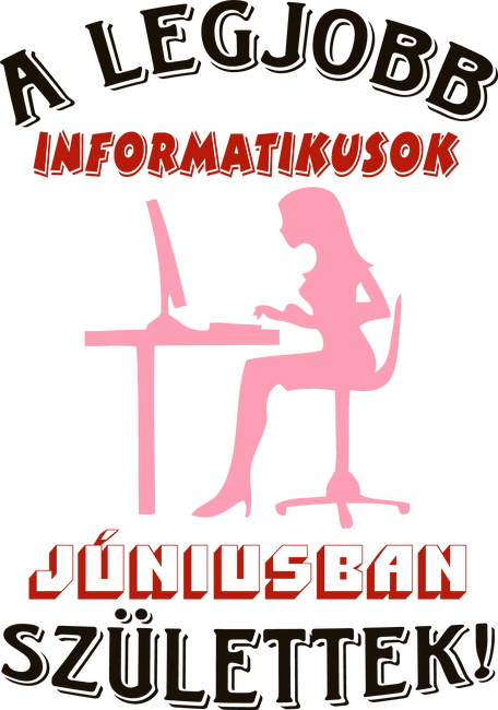 Informatikus nő szülinapja június