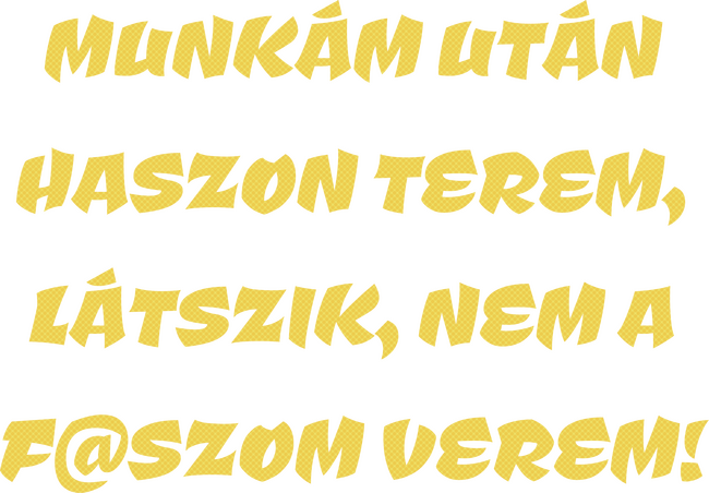 Munkám után