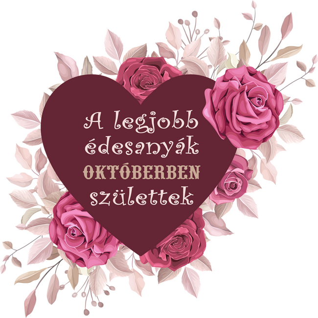 Legjobb édesanyák október