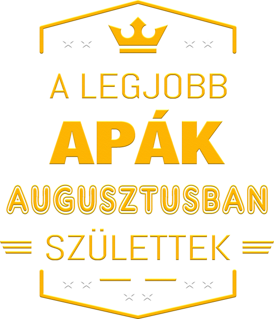 A legjobb apák augusztus
