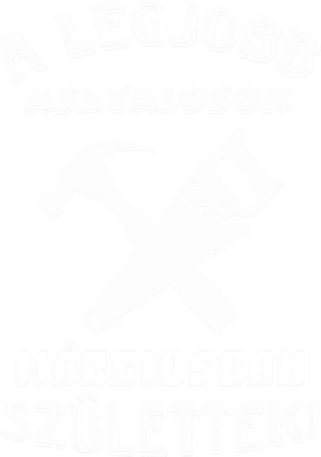Asztalos szülinapja március