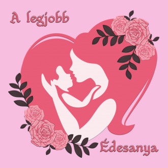 A legjobb édesanya