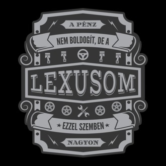 Boldogság a Lexusom