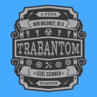 Boldogság a Trabantom