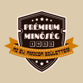 Prémium minőség 1955