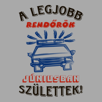 Rendőr szülinapja június