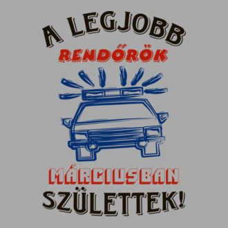Rendőr szülinapja március